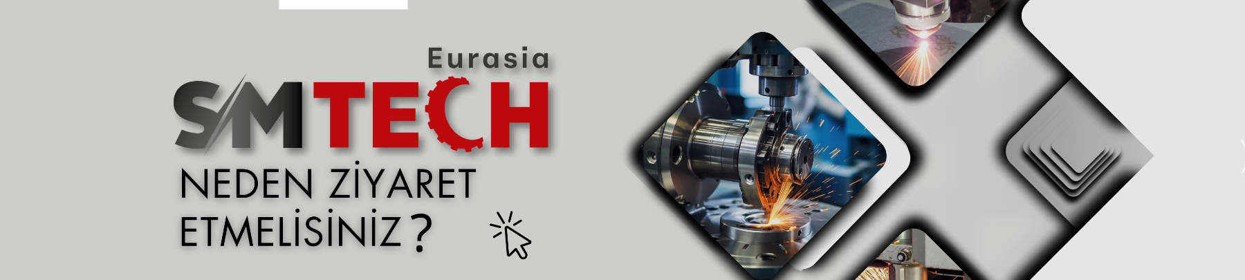 SMTech Eurasia 1. Sac, Metal İşleme Teknolojileri Fuarı