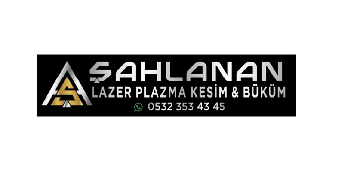 Şahlanan Lazer Plazma Kesim & Büküm